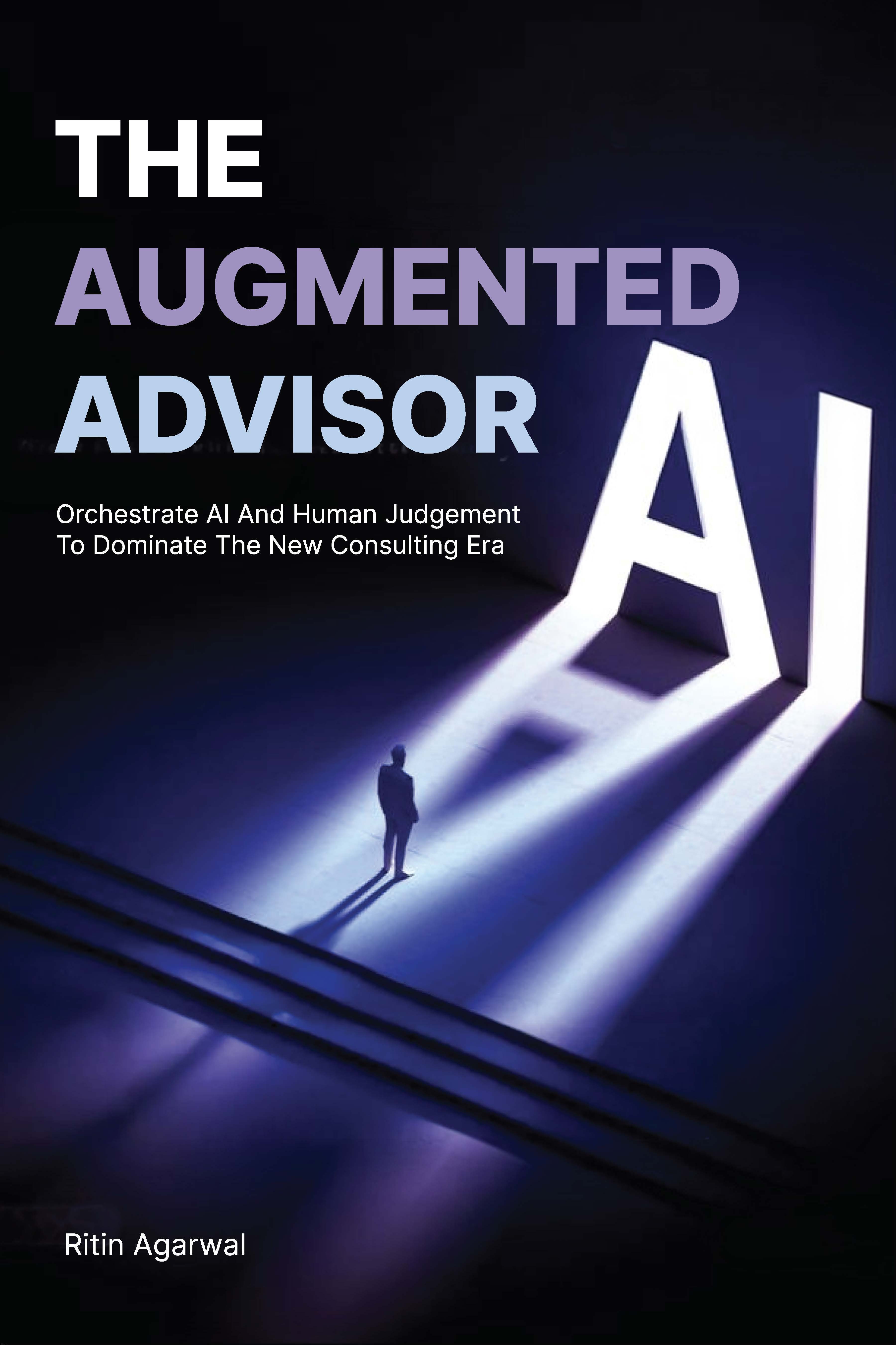 The Augmented Advisor book cover — a figure standing before an illuminated 'AI' sign